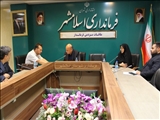 برگزاری جلسه هفتگی ملاقات مردمی فرماندار اسلامشهر